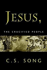 Jesus, the Crucified People (Paperback)