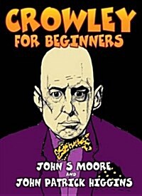 Crowley : A Beginners Guide (Paperback)