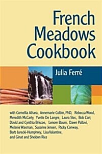 French Meadows Cookbook (Paperback)
