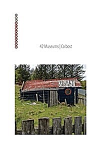 42 Museums Colbost (Hardcover)