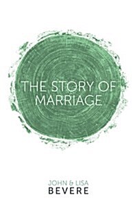 The Story of Marriage (Paperback)