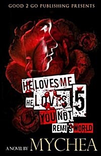 He Loves Me, He Loves You Not PT 5 (Paperback)