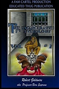 The Incarceratd 7s Anthology (Paperback)