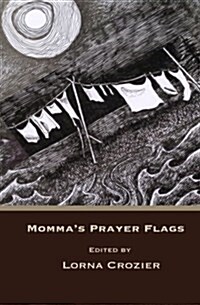 Mommas Prayer Flags (Paperback)