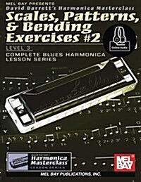 Scales, Patterns, & Bending Exercises #2 (Paperback)