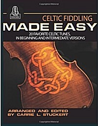 Celtic Fiddling Made Easy (Paperback)