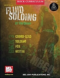 Mbgu Rock Curriculum: Fluid Soloing, Book 3 (Paperback)