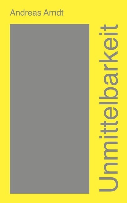 Unmittelbarkeit (Paperback)