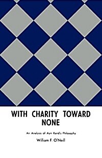 With Charity Toward None (Paperback)