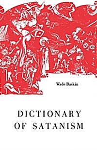 Dictionary of Satanism (Paperback)