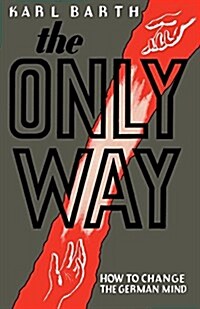 The Only Way (Paperback)
