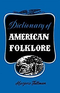 Dictionary of American Folklore (Paperback)