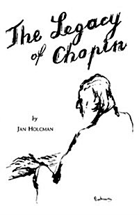 Legacy of Chopin (Paperback)