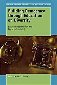 Building Democracy Through Education on Diversity (Paperback)
