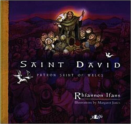 Saint David - Patron Saint of Wales (Paperback)