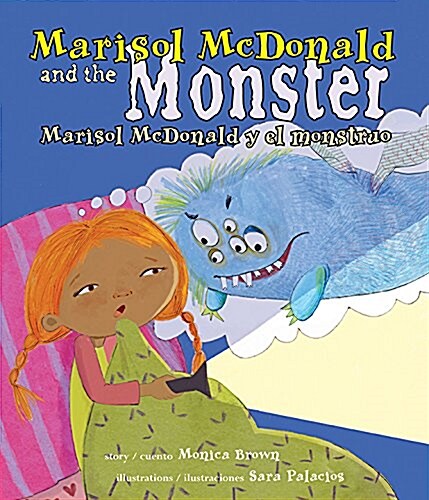 Marisol McDonald and the Monster / Marisol McDonald Y El Monstruo (Hardcover)