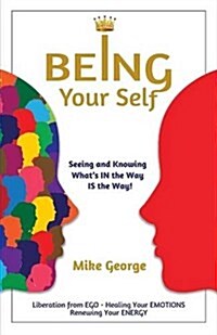 Being Your Self (Paperback)