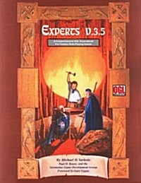 Experts V.3.5: A Comprehensive Ogl Sourcebook for Fantasy Role-Playing Games (Paperback)