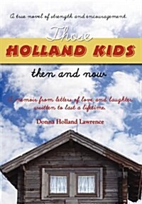 Those Holland Kids (Hardcover)