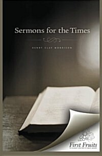 Sermons for the Times (Paperback)