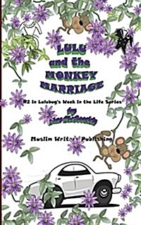 Lulu and the Monkey Marriage (Paperback)