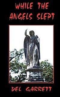 While the Angels Slept (Paperback)