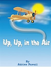 Up, Up, in the Air (Paperback)