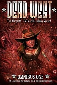 Dead West: Omnibus One (Paperback)