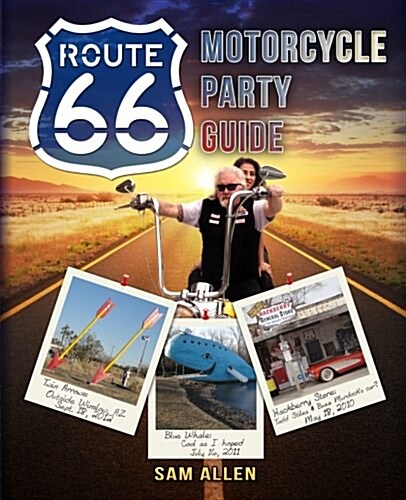 Motorcycle Party Guide to Route 66 (B&w Version) (Paperback)