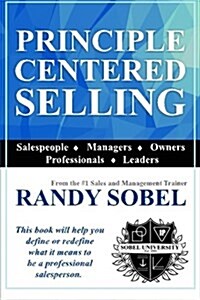 Principle Centered Selling (Paperback)