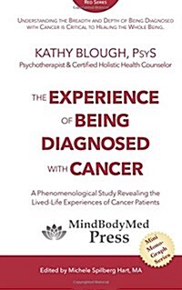 The Experience of Being Diagnosed with Cancer (Paperback)
