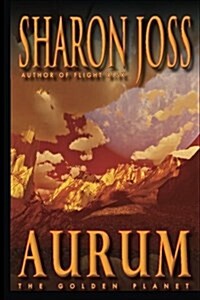 Aurum: The Golden Planet (Paperback)