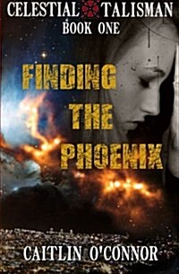 Finding the Phoenix (Paperback)