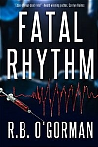 Fatal Rhythm: A Medical Thriller and Christian Mystery (Paperback)