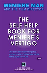 Meniere Man. the Self-Help Book for Menieres Vertigo. (Paperback)