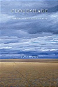 Cloudshade: Poems of the High Plains (Paperback)
