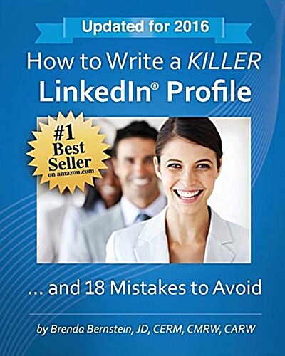 How to Write a Killer Linkedin Profile... and 18 Mistakes to Avoid (Paperback)