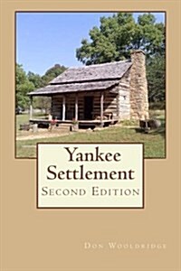 Yankee Settlement (Paperback)