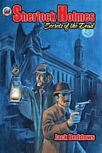 Sherlock Holmes Secrets of the Dead (Paperback)