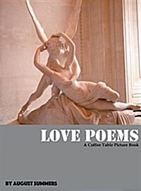 Love Poems: A Coffee Table Picture Book (Hardcover)