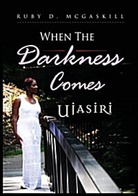 When the Darkness Comes (Paperback)
