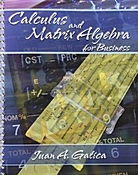 Calculus and Matrix Algebra for Business (Spiral)