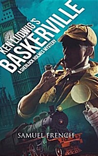 Ken Ludwigs Baskerville: A Sherlock Holmes Mystery (Paperback)