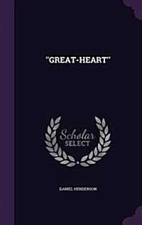 Great-Heart (Hardcover)