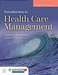 Introduction to Health Care Management [With Access Code] (Paperback, 3)
