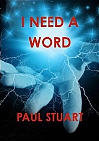 I Need a Word (Paperback)