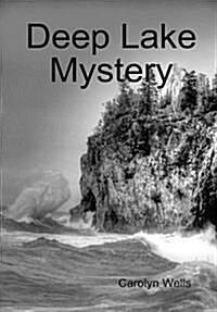 Deep Lake Mystery (Hardcover)