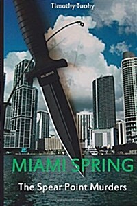 Miami Spring (Paperback)
