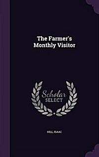 The Farmers Monthly Visitor (Hardcover)