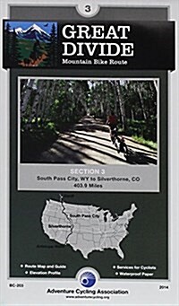 Great Divide Mountain Bike Route - 3: South Pass City, Wyoming - Silverthorne, Colorado - 404 Miles (Folded)